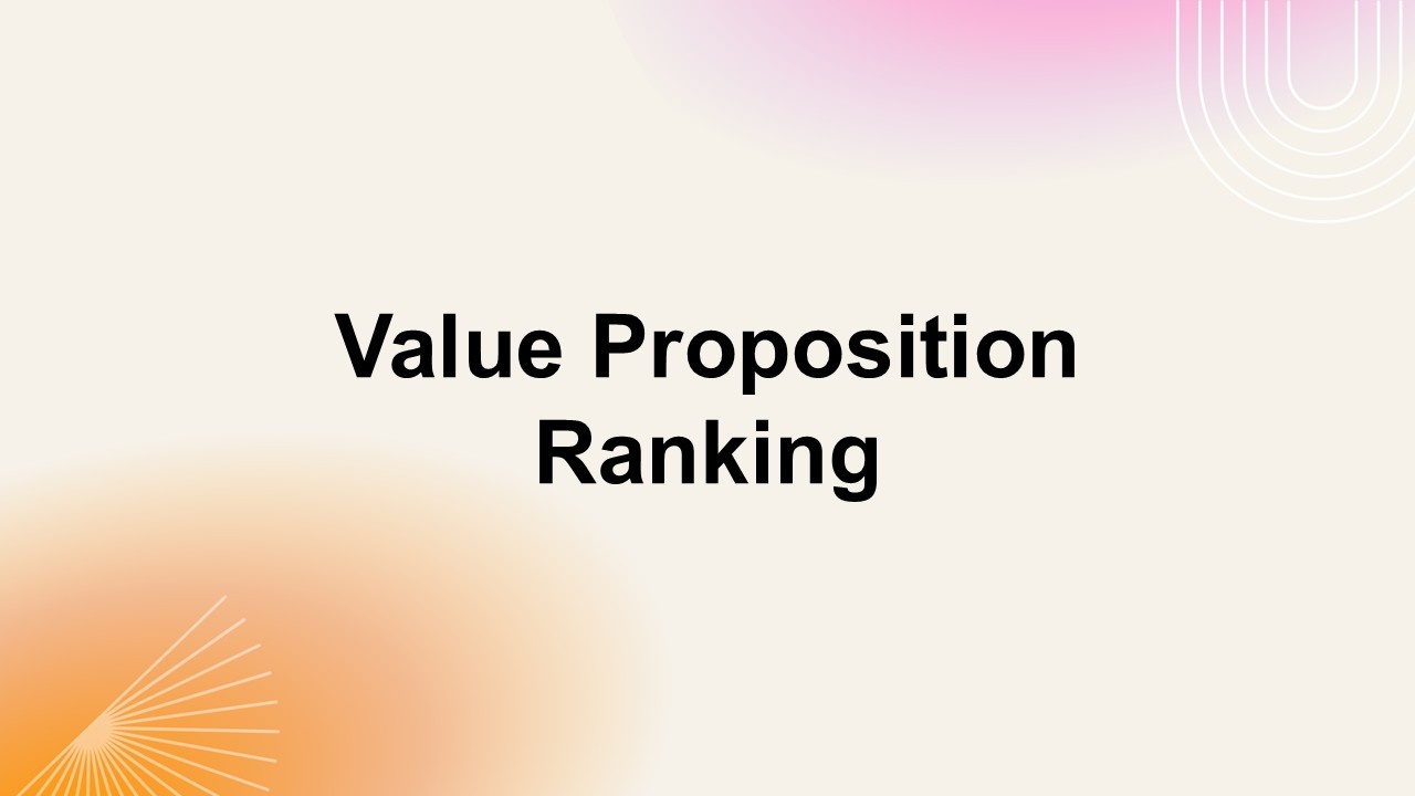 Value proposition ranking template with soft gradient background, centered black title, minimal layout, and abstract line accents.