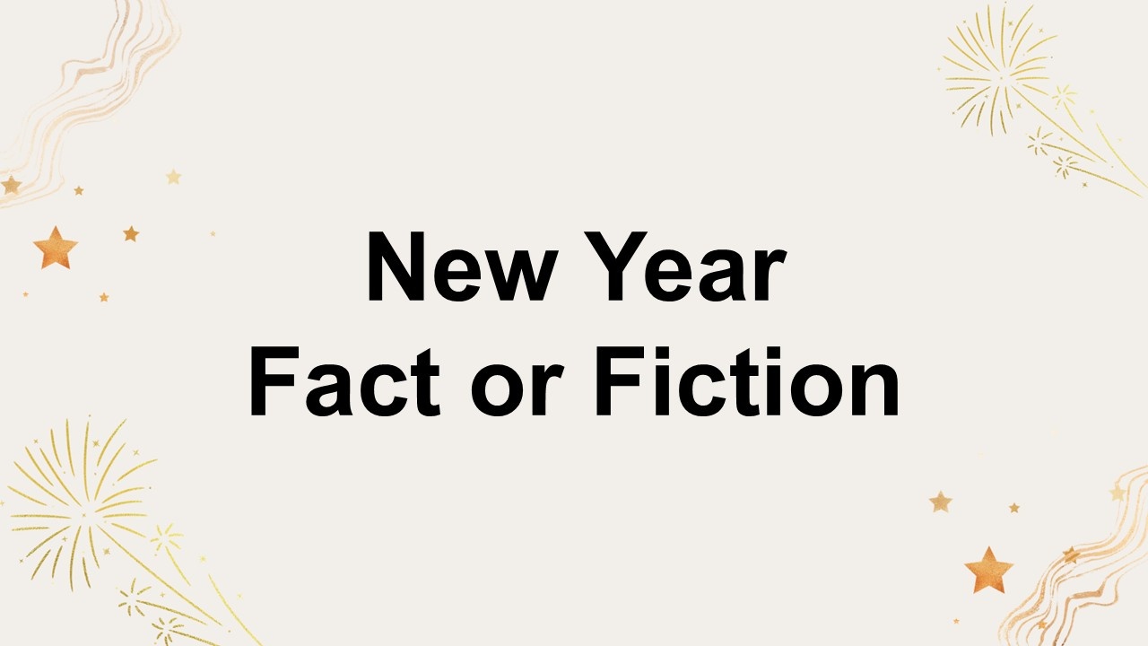 New Year Fact or Fiction template with cream background, gold stars, fireworks icons, clean text layout for fun true or false questions.