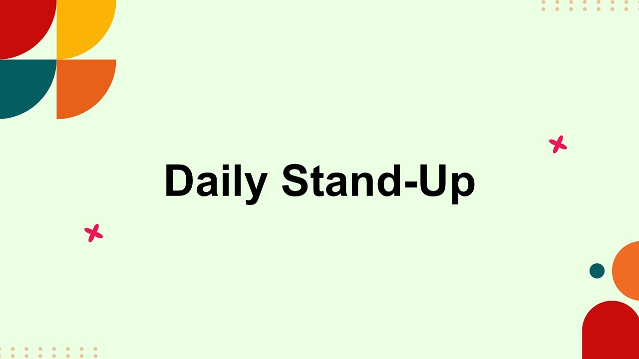 Daily Stand-Up overview template with simple text holder, pastel green canvas, playful geometric shapes and accents.