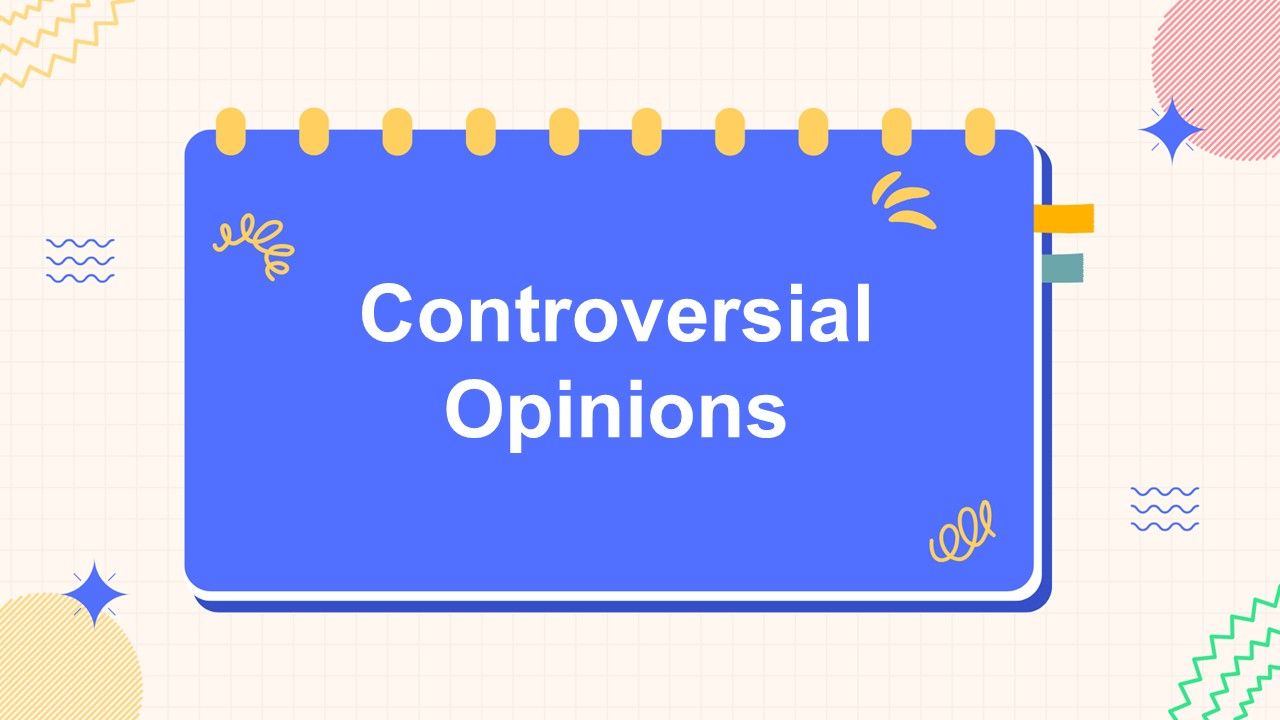 Controversial opinions design showing bold title on blue card, notebook binding, colorful doodles...