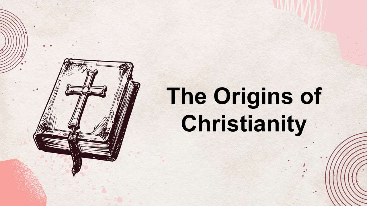 The origins of christianity slide with illustrated Bible and cross, soft beige background, subtle shapes, and clear title text.