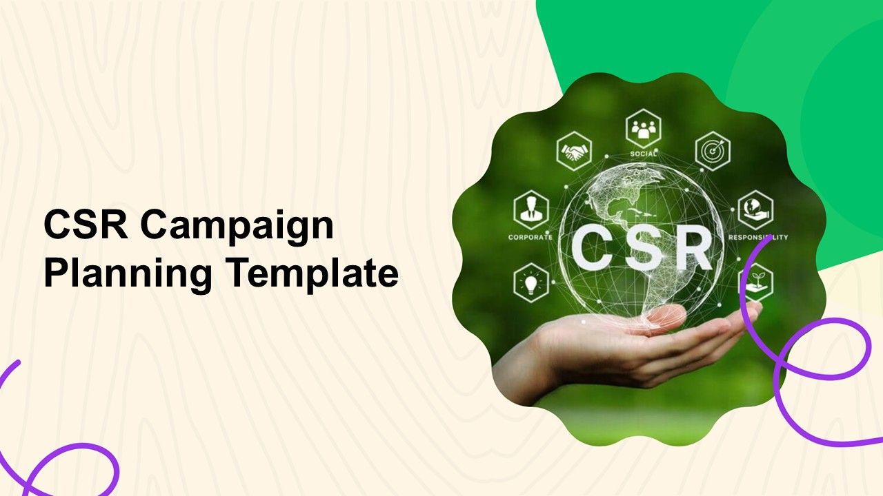 CSR campaign planning template showing sustainability graphics, green accents, circular shapes, and structured campaign planning.