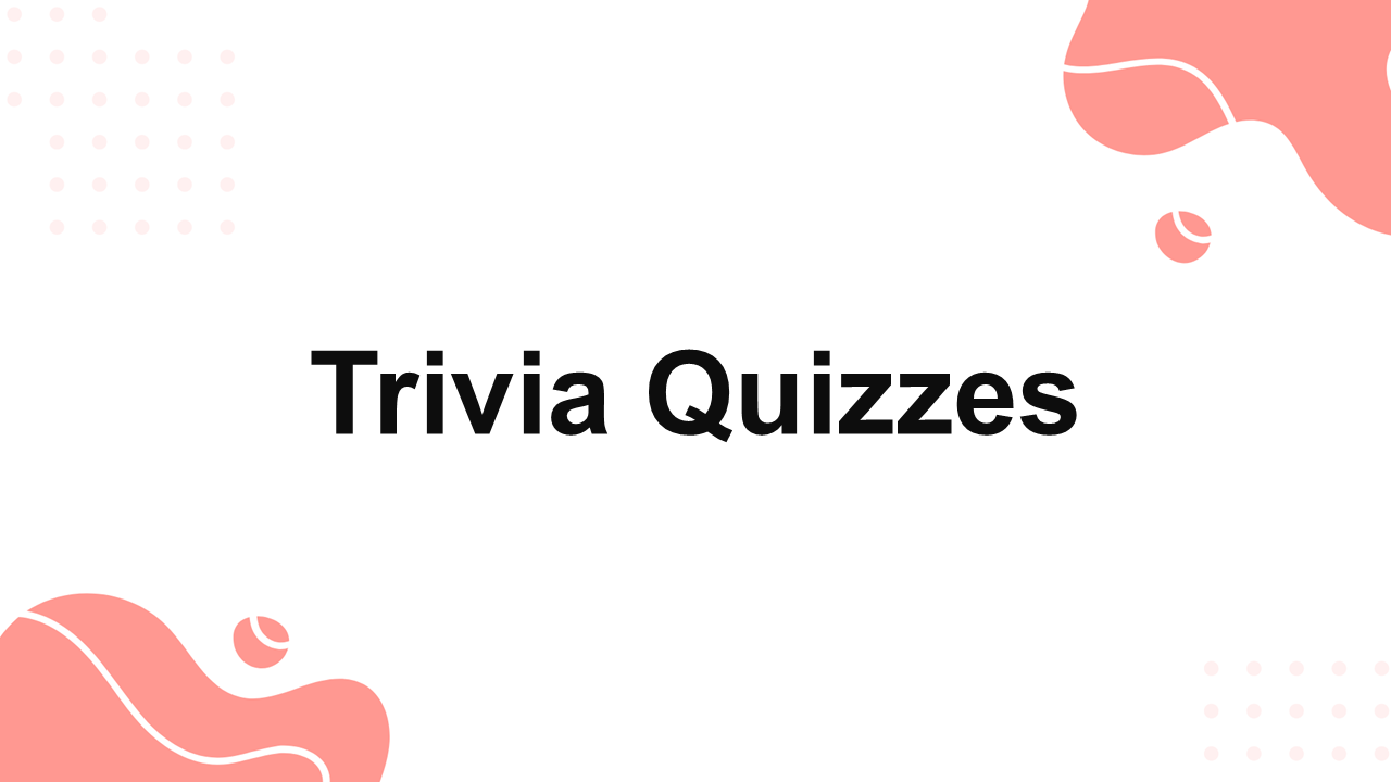 Trivia quizzes template with white background, red coral abstract shapes, dotted accents, and bold text for fun knowledge questions.
