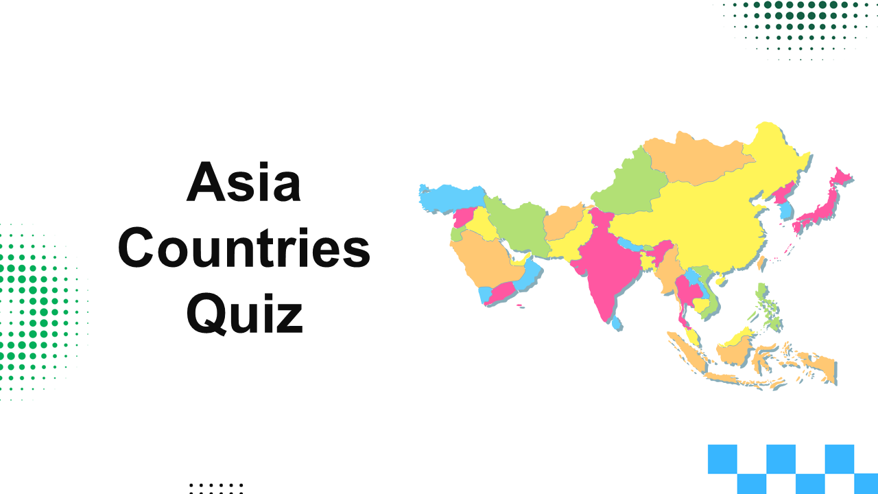Asia countries quiz template showing a colorful Asia map, country borders in bright colors, and bold black title on white background.