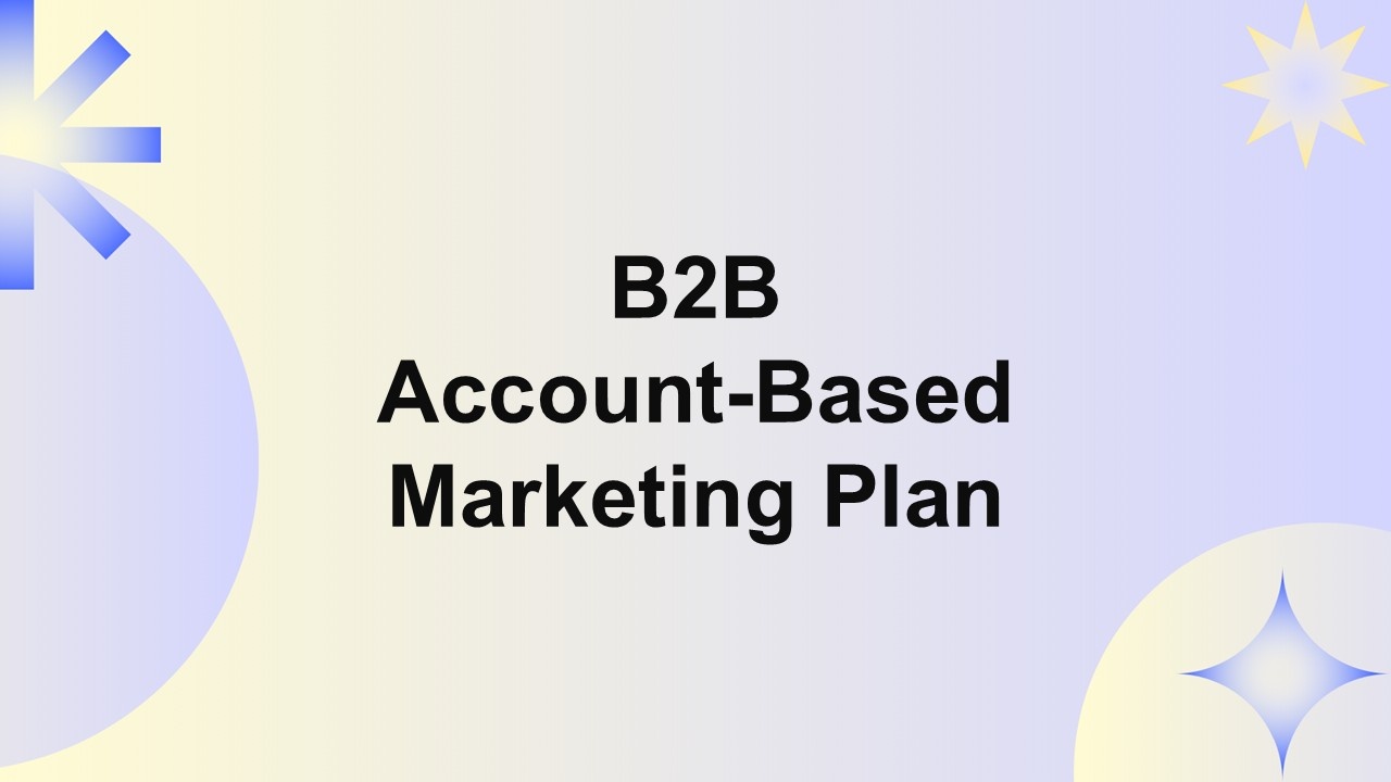 Slidea B2B AccountBased Marketing Strategy Template