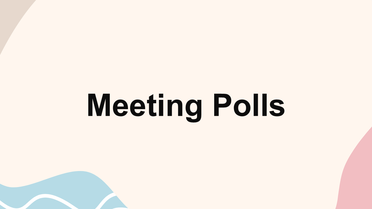 Meeting polls template with beige background, soft pastel waves, minimal shapes, and quick team voting purpose.