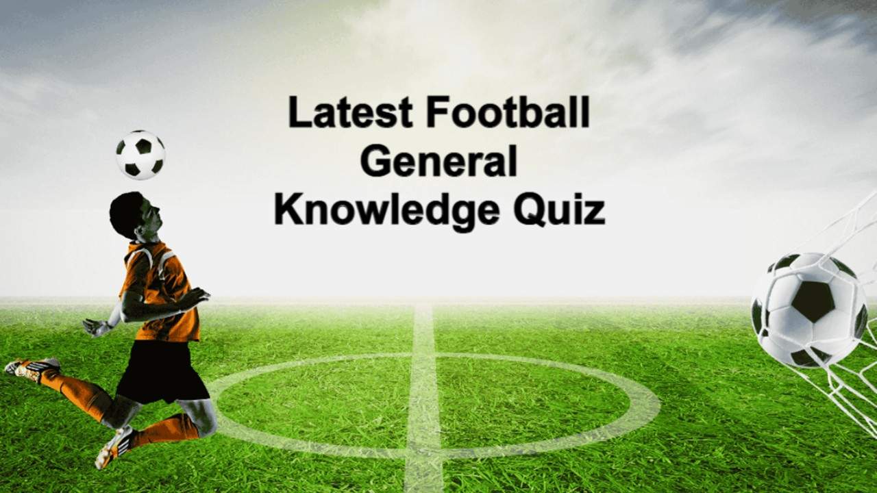 Latest football general knowledge quiz template showing green football field, player kicking ball, sky background, and sports quiz theme.