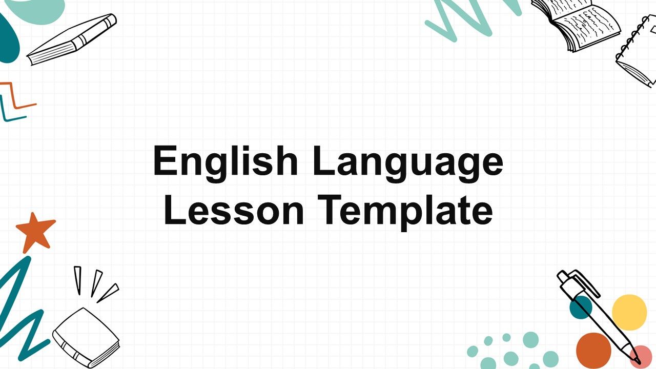 English language lesson template with white grid background, doodle icons, pens and books, for structured classroom learning.