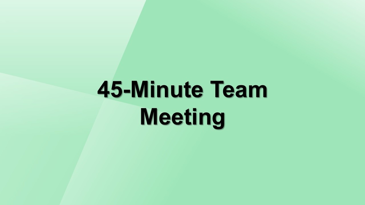 45-Minute Team Meeting template with bold black text on soft green background using clean layout designed for structured team discussions.