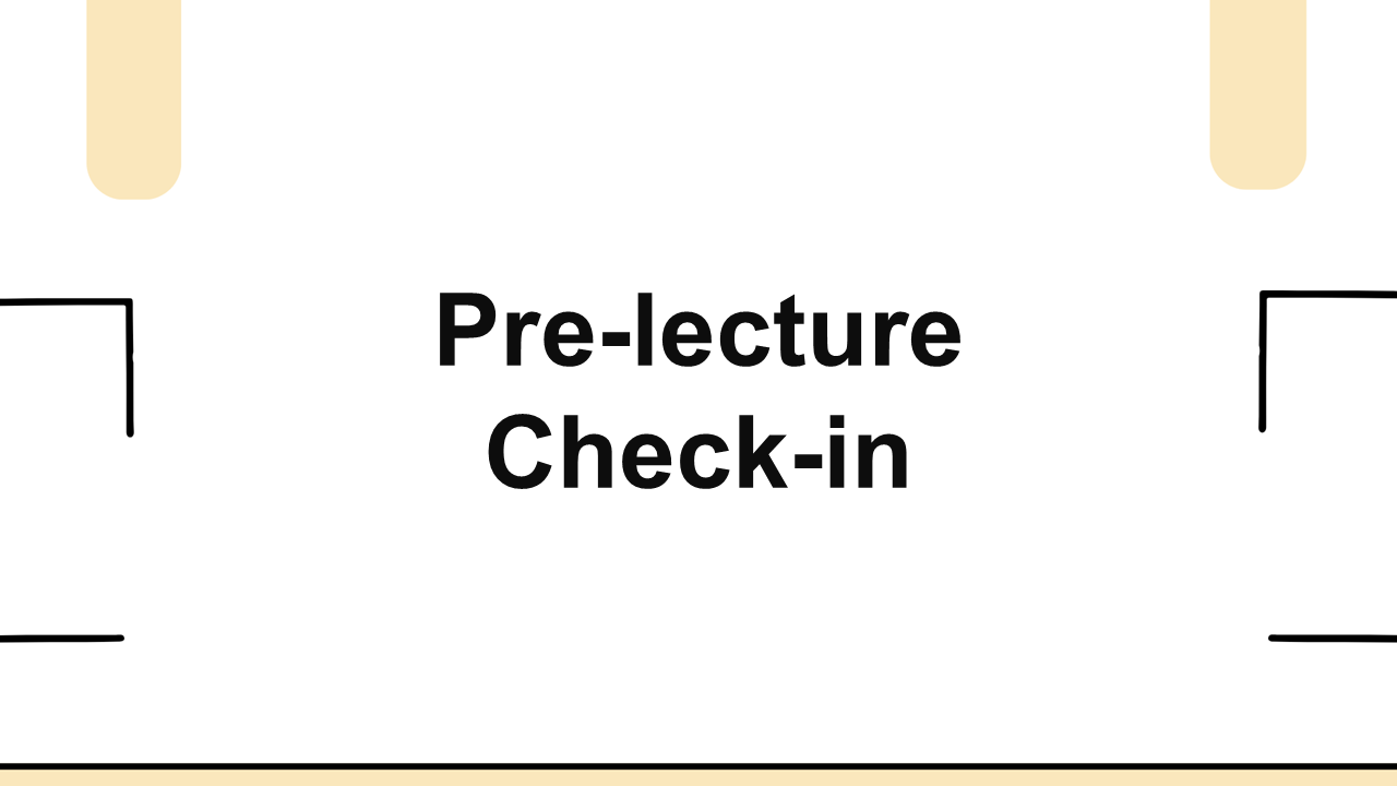 Pre-lecture check-in template showing clean white layout black text yellow corner shapes used to ...